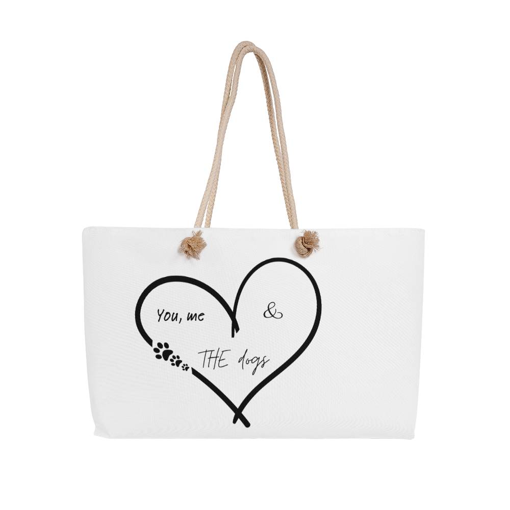 You, Me and The Dogs Weekender Tote Bag